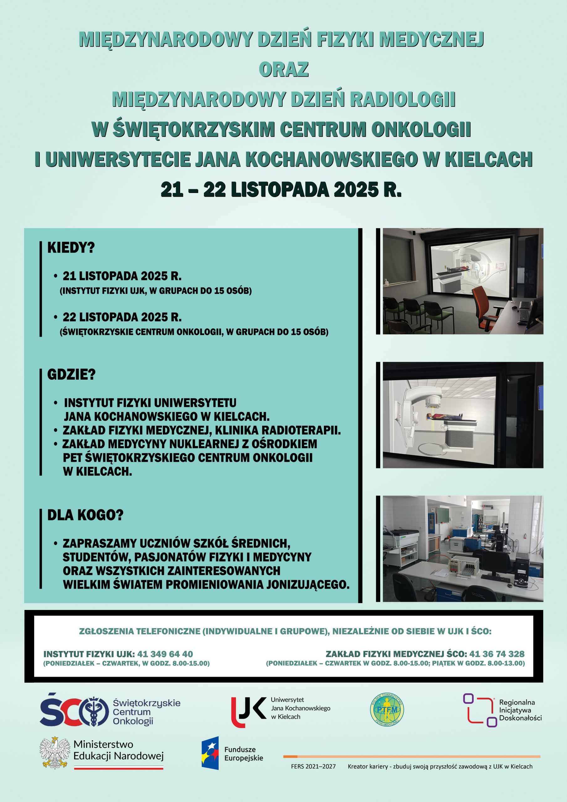 Międzynarodowy Dzień Fizyki Medycznej oraz Międzynarodowy Dzień Radiologii w ŚCO i UJK w dniach 21 – 22 listopada 2025 r.